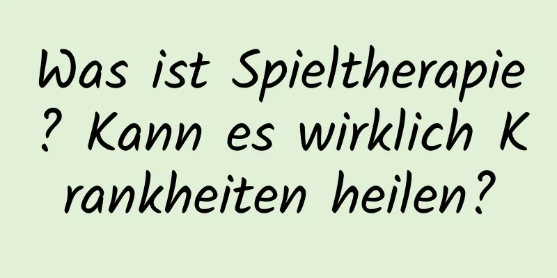 Was ist Spieltherapie? Kann es wirklich Krankheiten heilen?