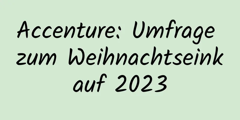 Accenture: Umfrage zum Weihnachtseinkauf 2023