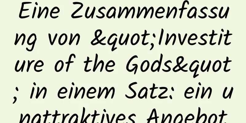 Eine Zusammenfassung von "Investiture of the Gods" in einem Satz: ein unattraktives Angebot