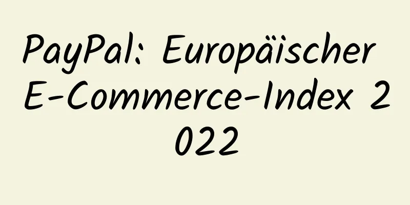 PayPal: Europäischer E-Commerce-Index 2022