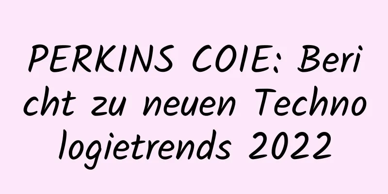 PERKINS COIE: Bericht zu neuen Technologietrends 2022