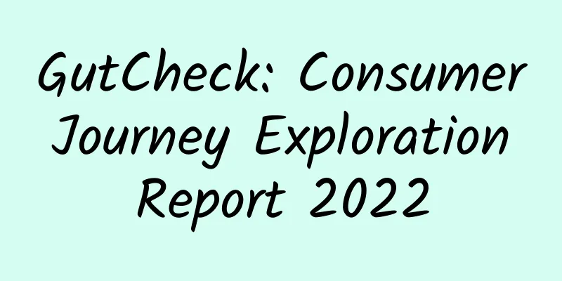 GutCheck: Consumer Journey Exploration Report 2022