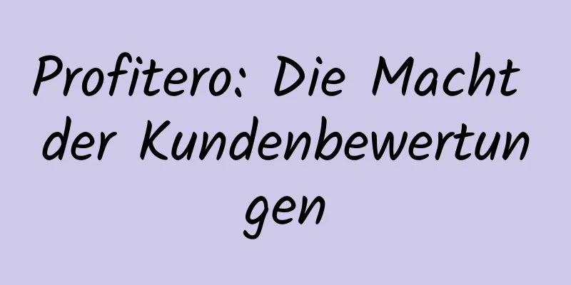 Profitero: Die Macht der Kundenbewertungen