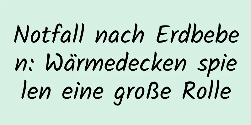 Notfall nach Erdbeben: Wärmedecken spielen eine große Rolle