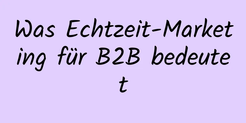 Was Echtzeit-Marketing für B2B bedeutet