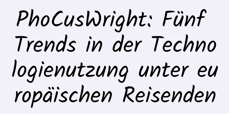 PhoCusWright: Fünf Trends in der Technologienutzung unter europäischen Reisenden