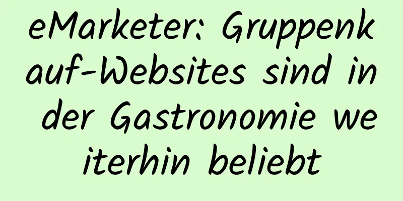 eMarketer: Gruppenkauf-Websites sind in der Gastronomie weiterhin beliebt