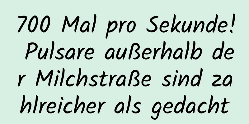 700 Mal pro Sekunde! Pulsare außerhalb der Milchstraße sind zahlreicher als gedacht