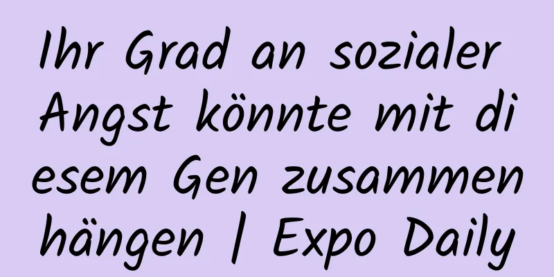 Ihr Grad an sozialer Angst könnte mit diesem Gen zusammenhängen | Expo Daily