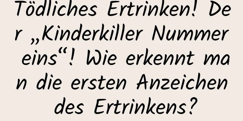 Tödliches Ertrinken! Der „Kinderkiller Nummer eins“! Wie erkennt man die ersten Anzeichen des Ertrinkens?
