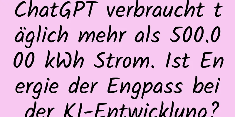 ChatGPT verbraucht täglich mehr als 500.000 kWh Strom. Ist Energie der Engpass bei der KI-Entwicklung?