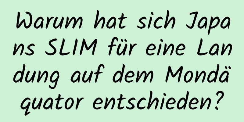 Warum hat sich Japans SLIM für eine Landung auf dem Mondäquator entschieden?