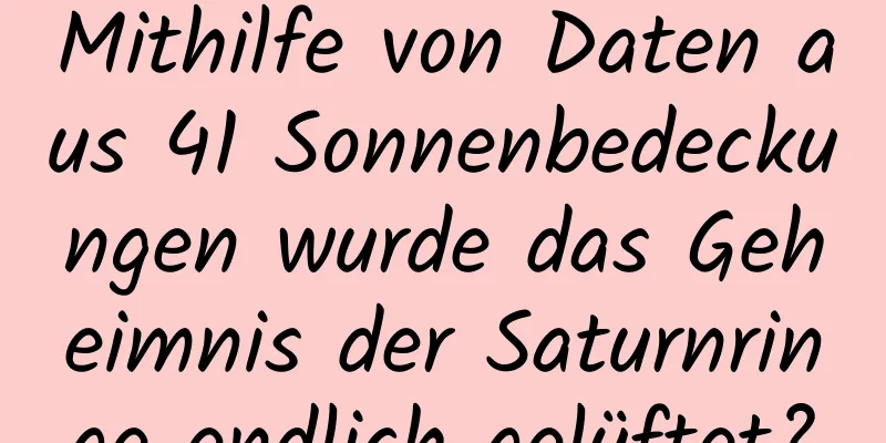 Mithilfe von Daten aus 41 Sonnenbedeckungen wurde das Geheimnis der Saturnringe endlich gelüftet?
