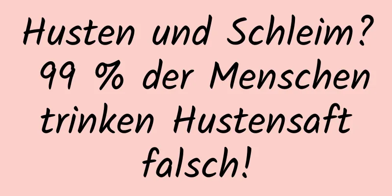 Husten und Schleim? 99 % der Menschen trinken Hustensaft falsch!