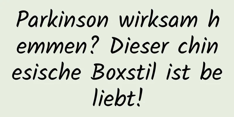 Parkinson wirksam hemmen? Dieser chinesische Boxstil ist beliebt!