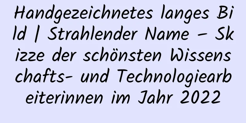 Handgezeichnetes langes Bild | Strahlender Name – Skizze der schönsten Wissenschafts- und Technologiearbeiterinnen im Jahr 2022