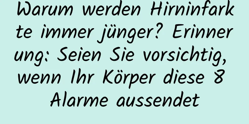 Warum werden Hirninfarkte immer jünger? Erinnerung: Seien Sie vorsichtig, wenn Ihr Körper diese 8 Alarme aussendet