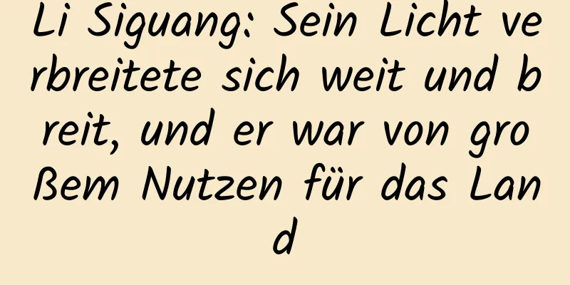 Li Siguang: Sein Licht verbreitete sich weit und breit, und er war von großem Nutzen für das Land