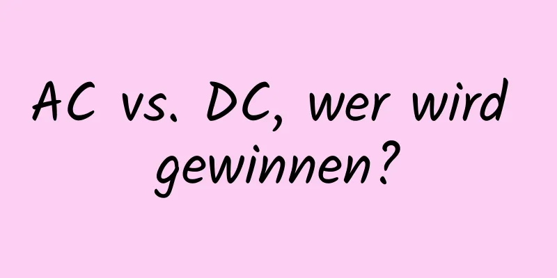 AC vs. DC, wer wird gewinnen?