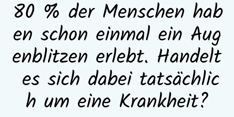 80 % der Menschen haben schon einmal ein Augenblitzen erlebt. Handelt es sich dabei tatsächlich um eine Krankheit?
