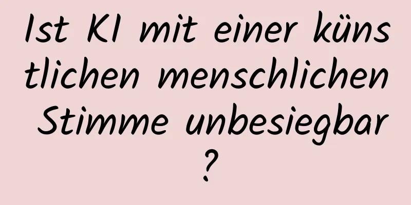 Ist KI mit einer künstlichen menschlichen Stimme unbesiegbar?