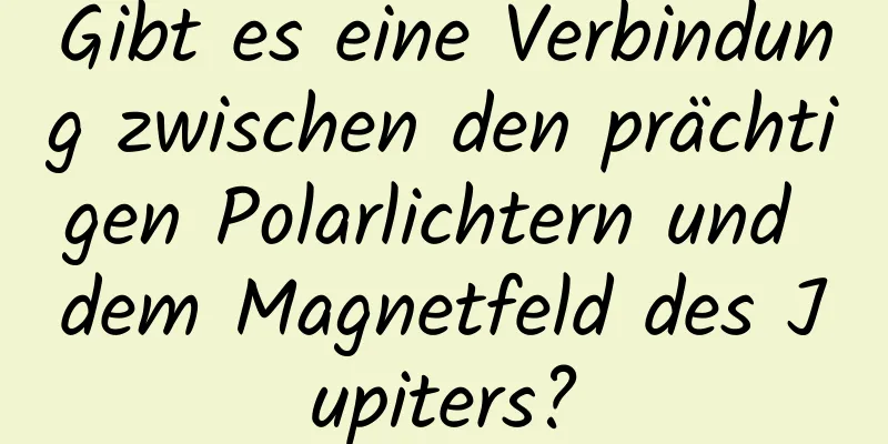 Gibt es eine Verbindung zwischen den prächtigen Polarlichtern und dem Magnetfeld des Jupiters?