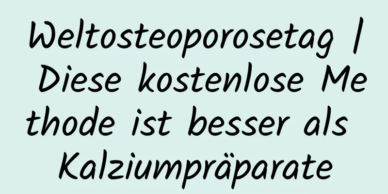 Weltosteoporosetag | Diese kostenlose Methode ist besser als Kalziumpräparate
