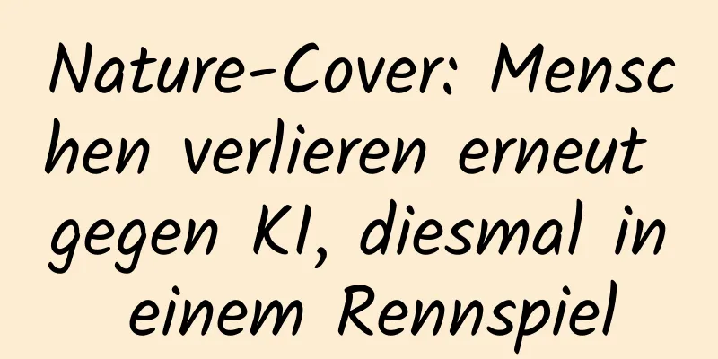 Nature-Cover: Menschen verlieren erneut gegen KI, diesmal in einem Rennspiel