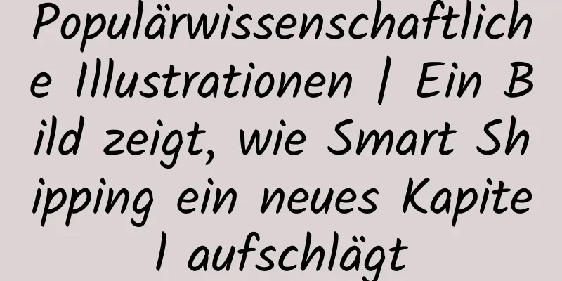 Populärwissenschaftliche Illustrationen | Ein Bild zeigt, wie Smart Shipping ein neues Kapitel aufschlägt
