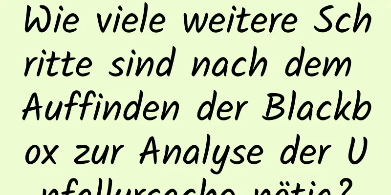 Wie viele weitere Schritte sind nach dem Auffinden der Blackbox zur Analyse der Unfallursache nötig?