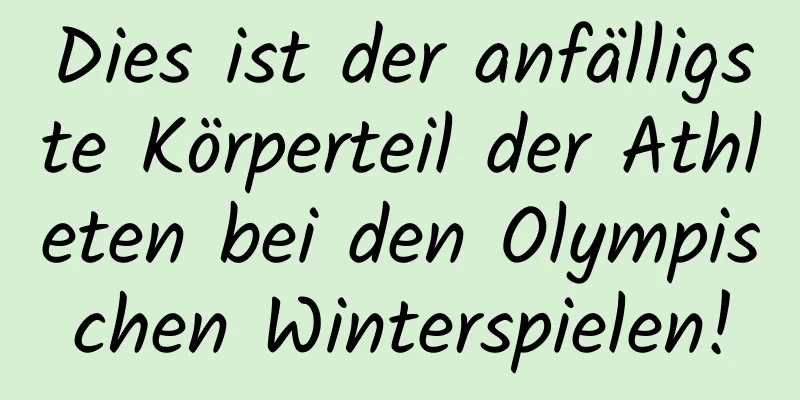 Dies ist der anfälligste Körperteil der Athleten bei den Olympischen Winterspielen!