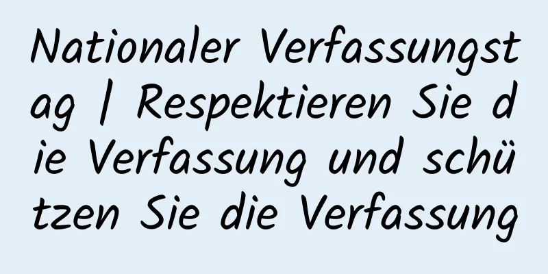 Nationaler Verfassungstag | Respektieren Sie die Verfassung und schützen Sie die Verfassung