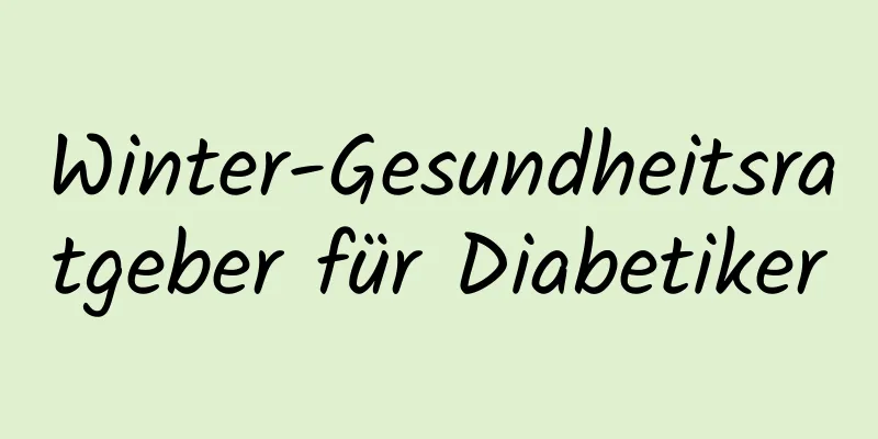 Winter-Gesundheitsratgeber für Diabetiker
