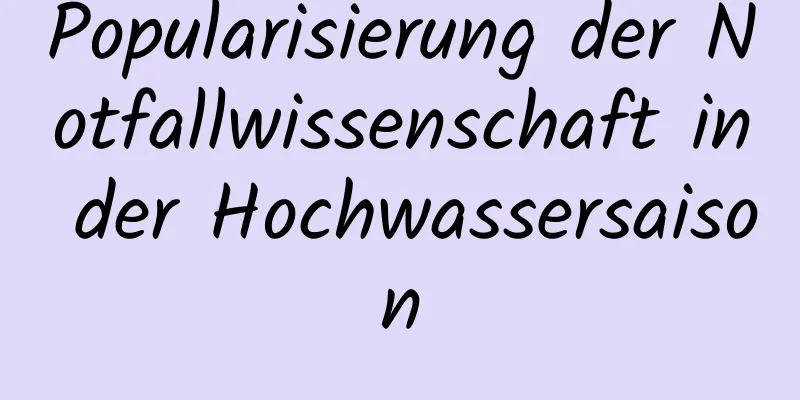 Popularisierung der Notfallwissenschaft in der Hochwassersaison